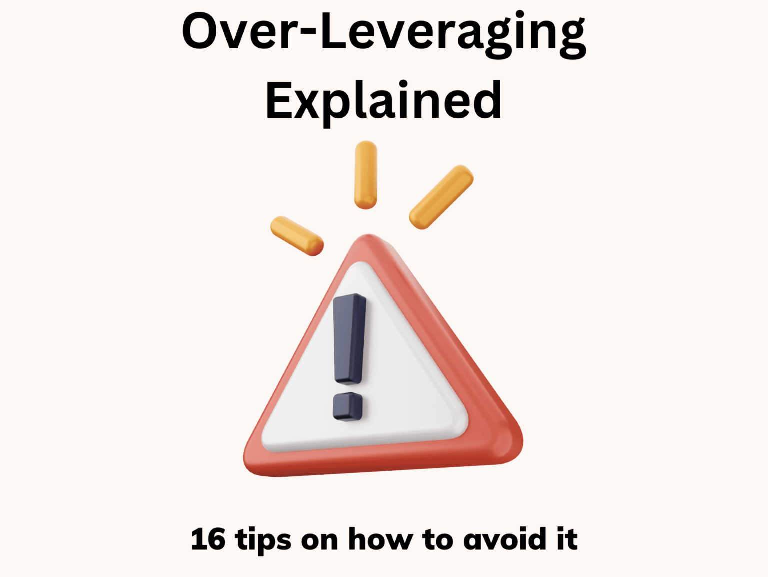 What is over-leveraging in trading?
